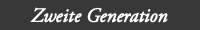 Zweite Generation