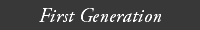 First Generation