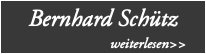 Bernhard Schütz weiterlesen>>